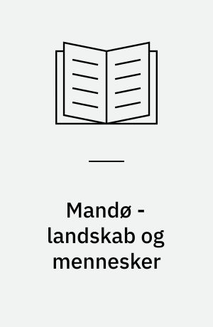 Mandø - landskab og mennesker