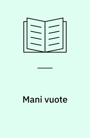 Mani vuote : romanzo