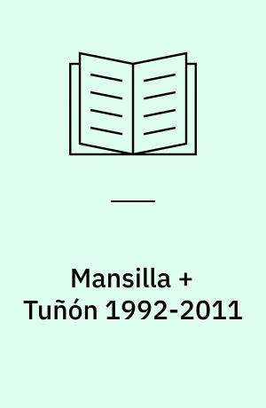 Mansilla + Tuñón 1992-2011