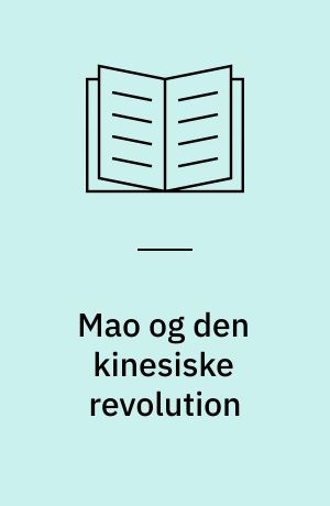 Mao og den kinesiske revolution