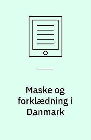 Maske og forklædning i Danmark