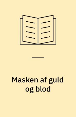 Masken af guld og blod