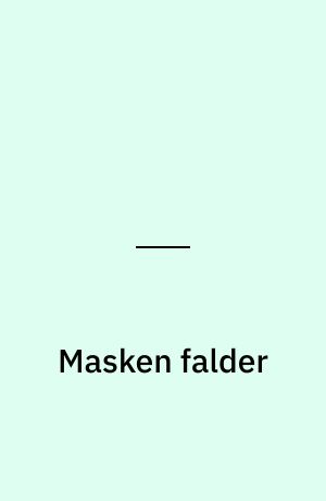 Masken falder