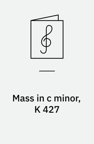 Mass in c minor, K 427