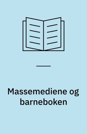 Massemediene og barneboken