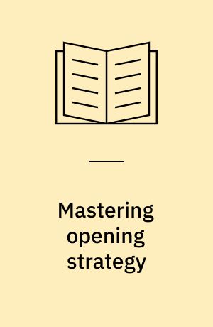 Mastering opening strategy