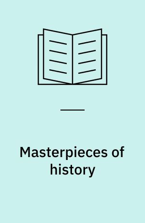 Masterpieces of history : the peaceful end of the Cold War in Europe, 1989