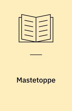 Mastetoppe : 100 danske digte - med korte analyser