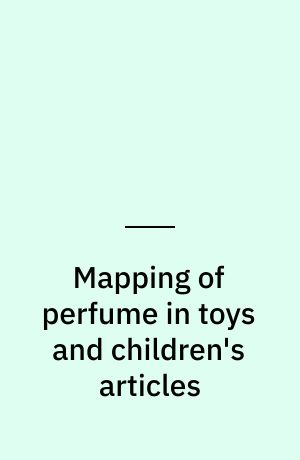 Mapping of perfume in toys and children's articles
