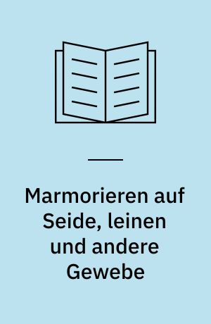Marmorieren auf Seide, leinen und andere Gewebe