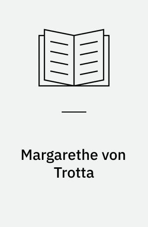 Margarethe von Trotta : interviews