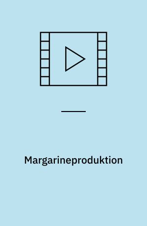 Margarineproduktion
