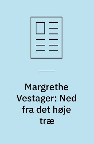 Margrethe Vestager: Ned fra det høje træ