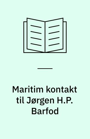 Maritim kontakt til Jørgen H.P. Barfod : 2. marts 1988