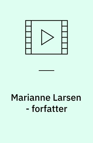 Marianne Larsen - forfatter
