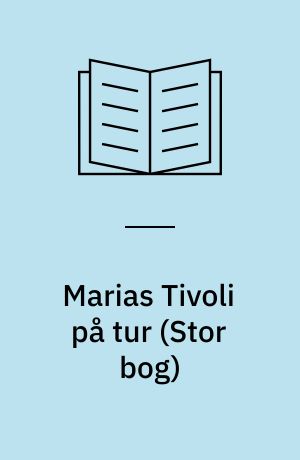 Marias Tivoli på tur