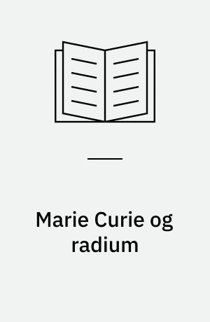 Marie Curie og radium