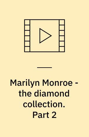 Marilyn Monroe - the diamond collection. Part 2