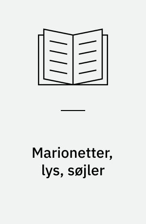 Marionetter, lys, søjler
