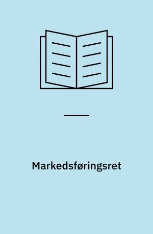 Markedsføringsret : studiemateriale vedrørende markeds- og konkurrencretlige emner udarbejdet til brug ved undervisningen på cand.merc.-studiet på Handelshøjskolen i Århus