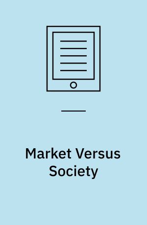 Market Versus Society : Anthropological Insights