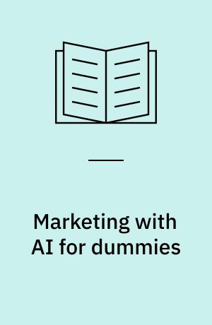 Marketing with AI for dummies