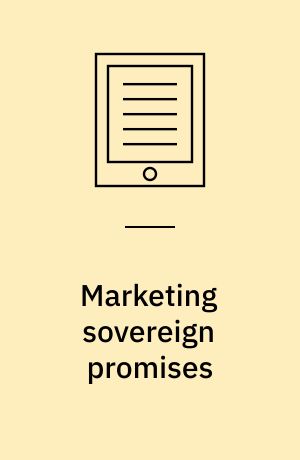 Marketing sovereign promises : monopoly brokerage and the growth of the English state