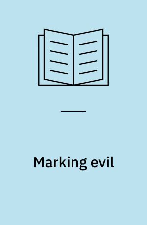 Marking evil : holocaust memory in the global age