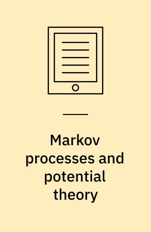 Markov processes and potential theory