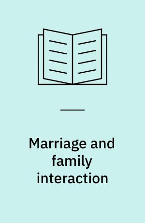 Marriage and family interaction