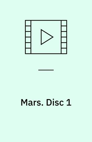 Mars. Disc 1 (Stor skrift)