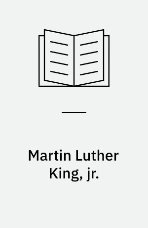 Martin Luther King, jr. : negeren med den dristige drøm : 1929-1968