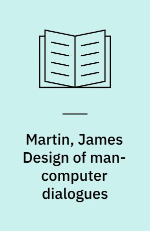 Martin, James Design of man-computer dialogues