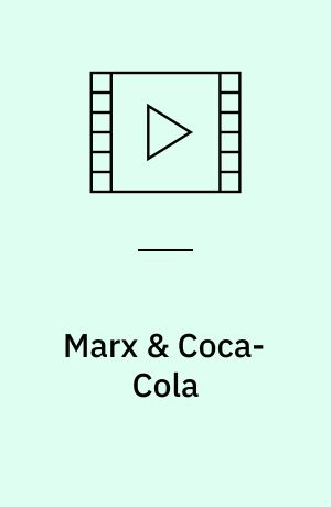 Marx & Coca-Cola: Marx & Cola