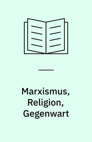 Marxismus, Religion, Gegenwart