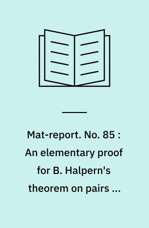 Mat-report. No. 85 : An elementary proof for B. Halpern's theorem on pairs of curves