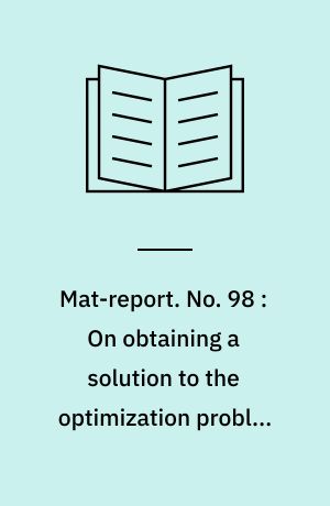 Mat-report. No. 98 : On obtaining a solution to the optimization problem for solid, elastic plates by restriction or relaxation of the design space