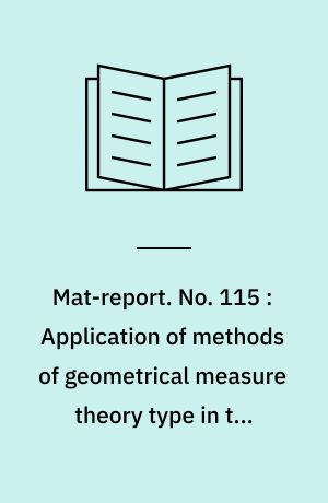 Mat-report. No. 115 : Application of methods of geometrical measure theory type in the theory of bounded analytic functions, exemplified by the corona theorem