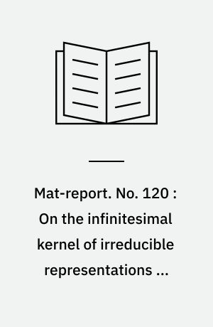 Mat-report. No. 120 : On the infinitesimal kernel of irreducible representations of nilpotent Lie groups