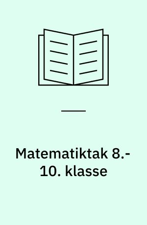 Matematiktak 8.-10. klasse : Regneark-tak