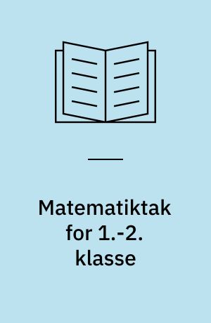 Matematiktak for 1.-2. klasse : Regneark-tak