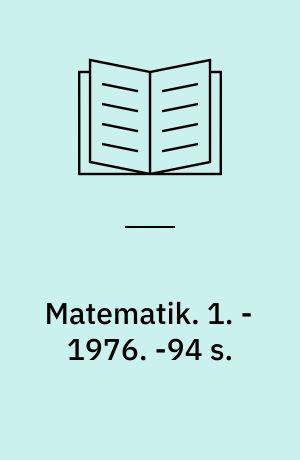 Matematik : opgaver. 1. - 1976. -94 s.