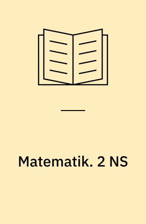 Matematik. 2 NS : For gymnasiets naturfaglige og samfundsfaglige grene. - 1985. - 164 s. : ill.