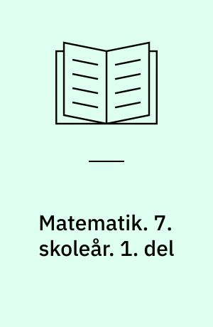 Matematik. 7. skoleår. 1. del