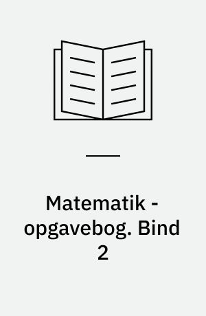 Matematik - opgavebog. Bind 2