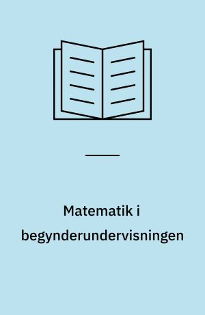 Matematik i begynderundervisningen