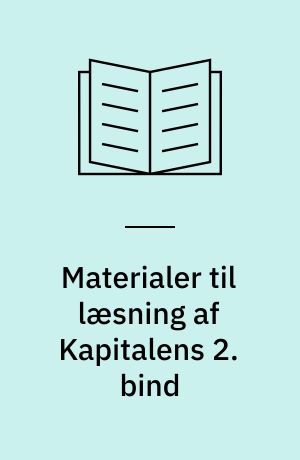 Materialer til læsning af Kapitalens 2. bind