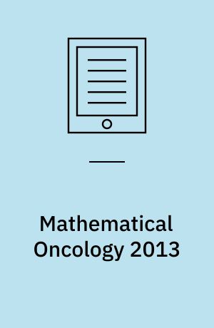 Mathematical Oncology 2013
