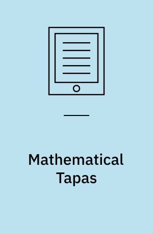 Mathematical Tapas : Volume 2 (From Undergraduate to Graduate Level)