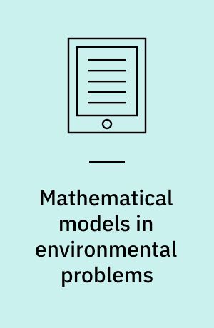 Mathematical models in environmental problems
